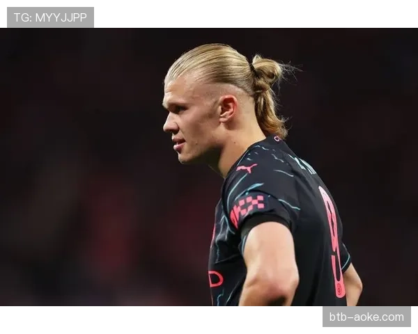 续约在即:多家媒体称哈兰德已同意与曼城续约至2030年 续约在即:多家媒体称哈兰德已同意与曼城续约至2030年